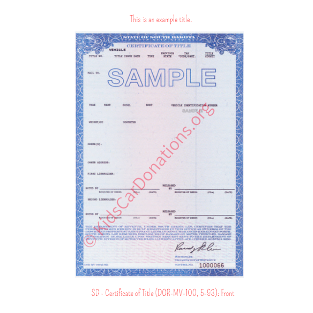 This is an Example of South Dakota Certificate of Title (DOR-MV-100, 5-93) Front View | Kids Car Donations
